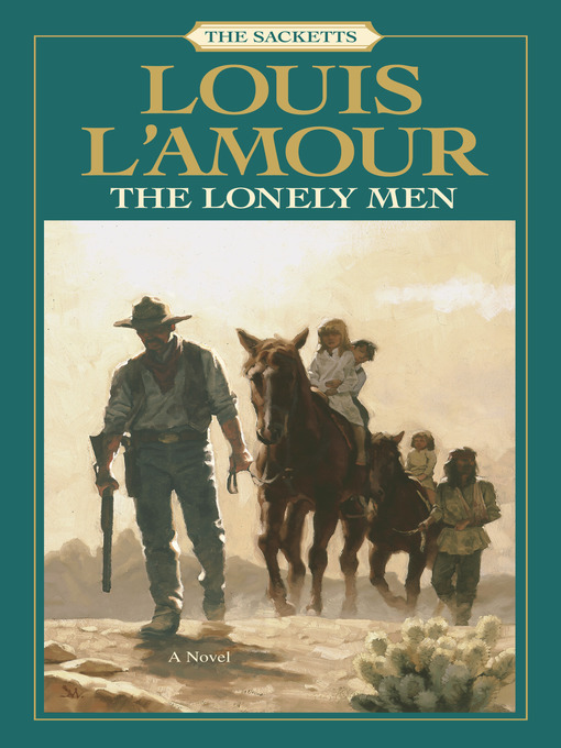 Title details for The Lonely Men by Louis L'Amour - Wait list